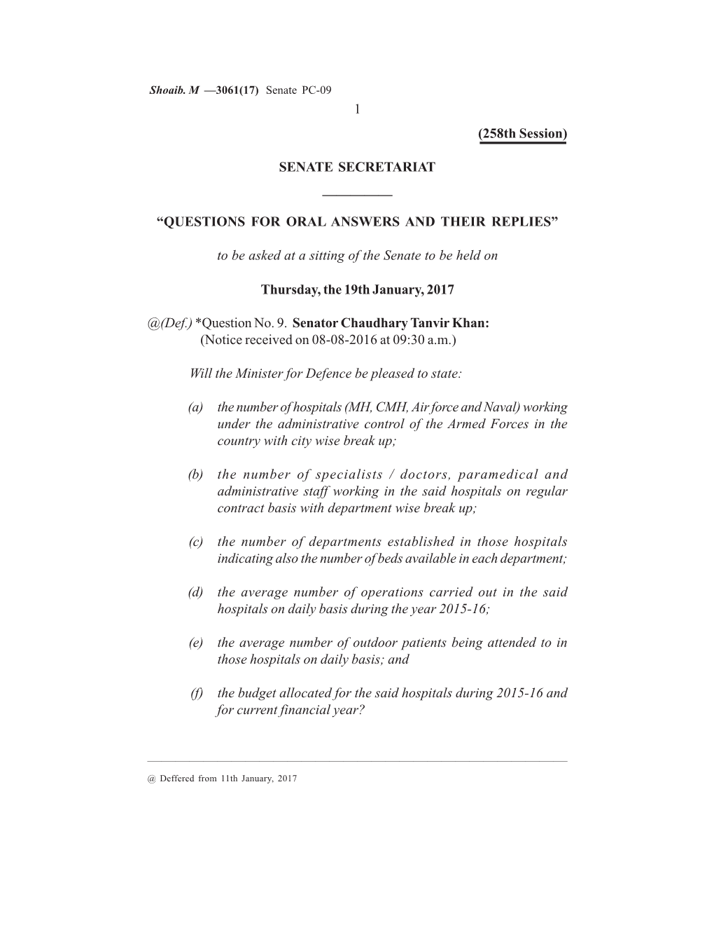 1 (258Th Session) SENATE SECRETARIAT ————— “QUESTIONS for ORAL ANSWERS and THEIR REPLIES” to Be Asked at A