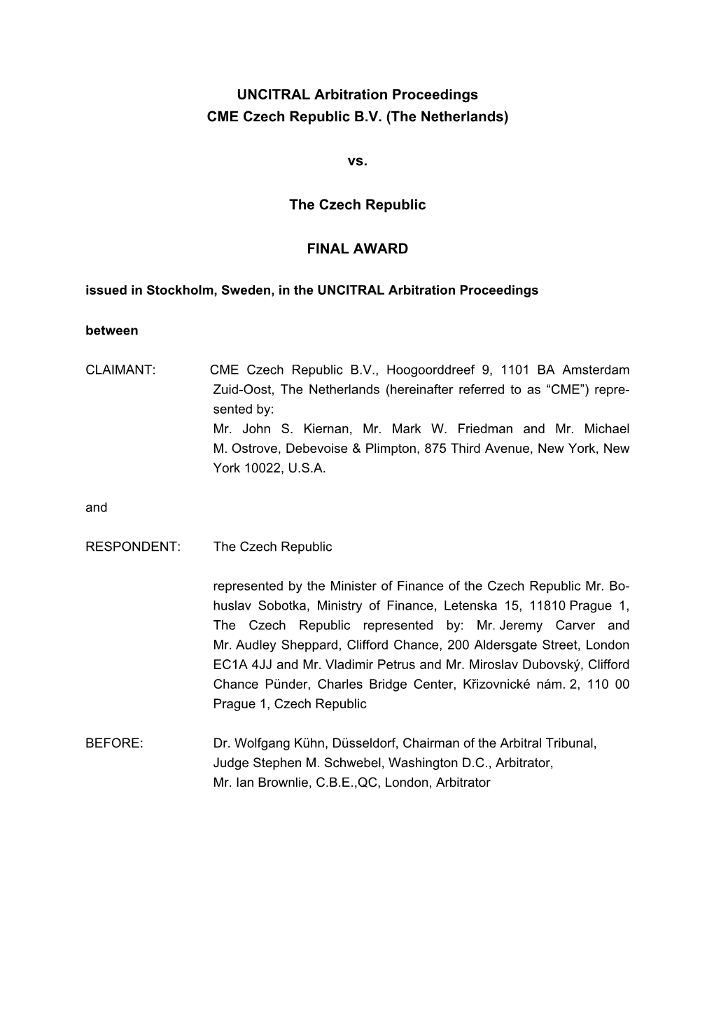 UNCITRAL Arbitration Proceedings CME Czech Republic BV