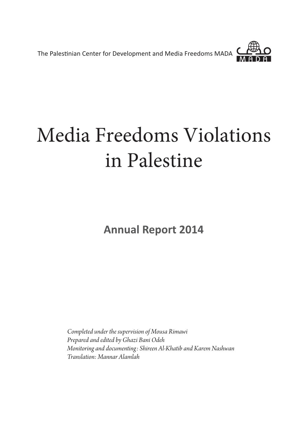 Media Freedoms Violations in Palestine