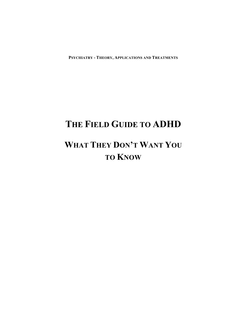 The Field Guide to Adhd