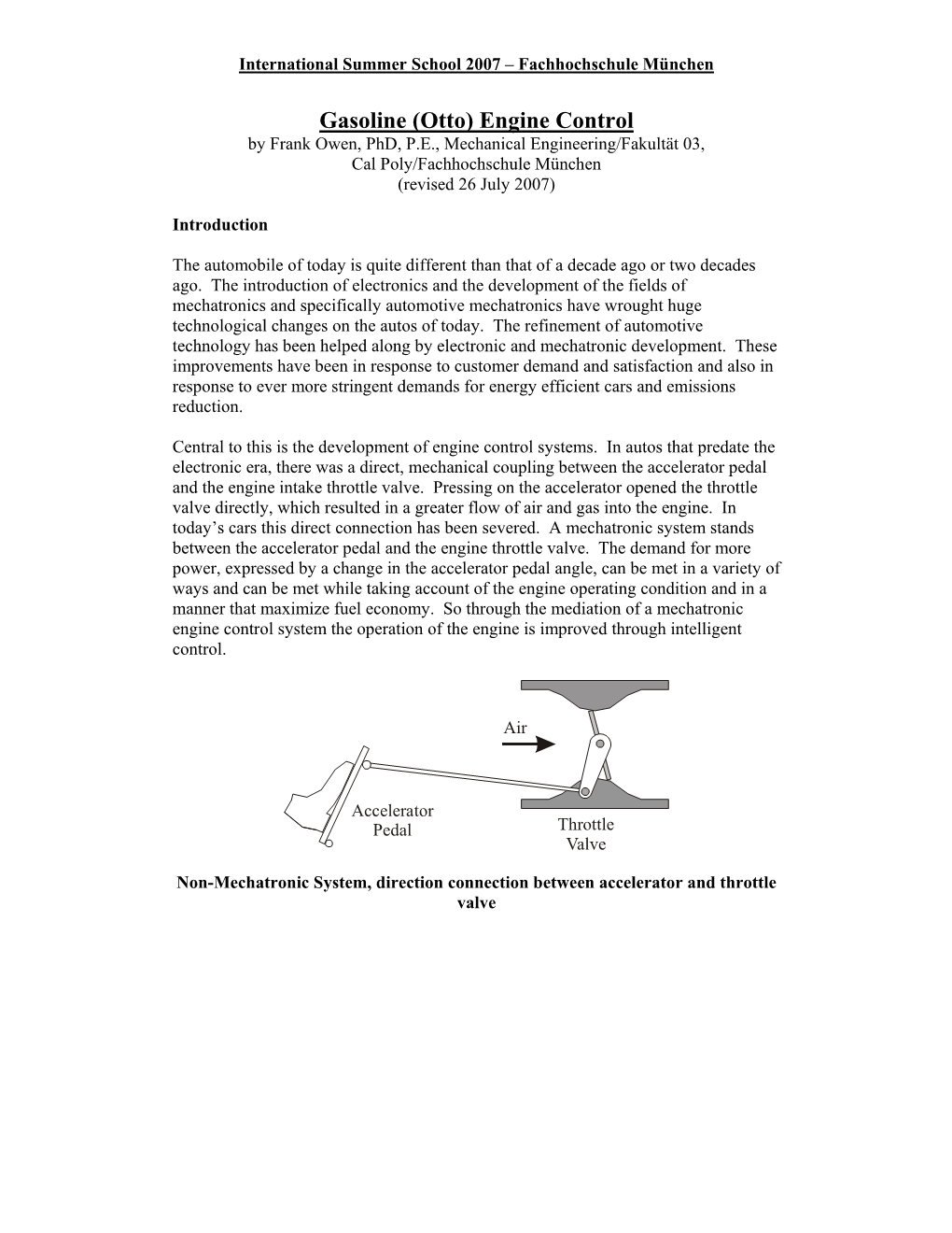 Gasoline (Otto) Engine Control by Frank Owen, Phd, P.E., Mechanical Engineering/Fakultät 03, Cal Poly/Fachhochschule München (Revised 26 July 2007)