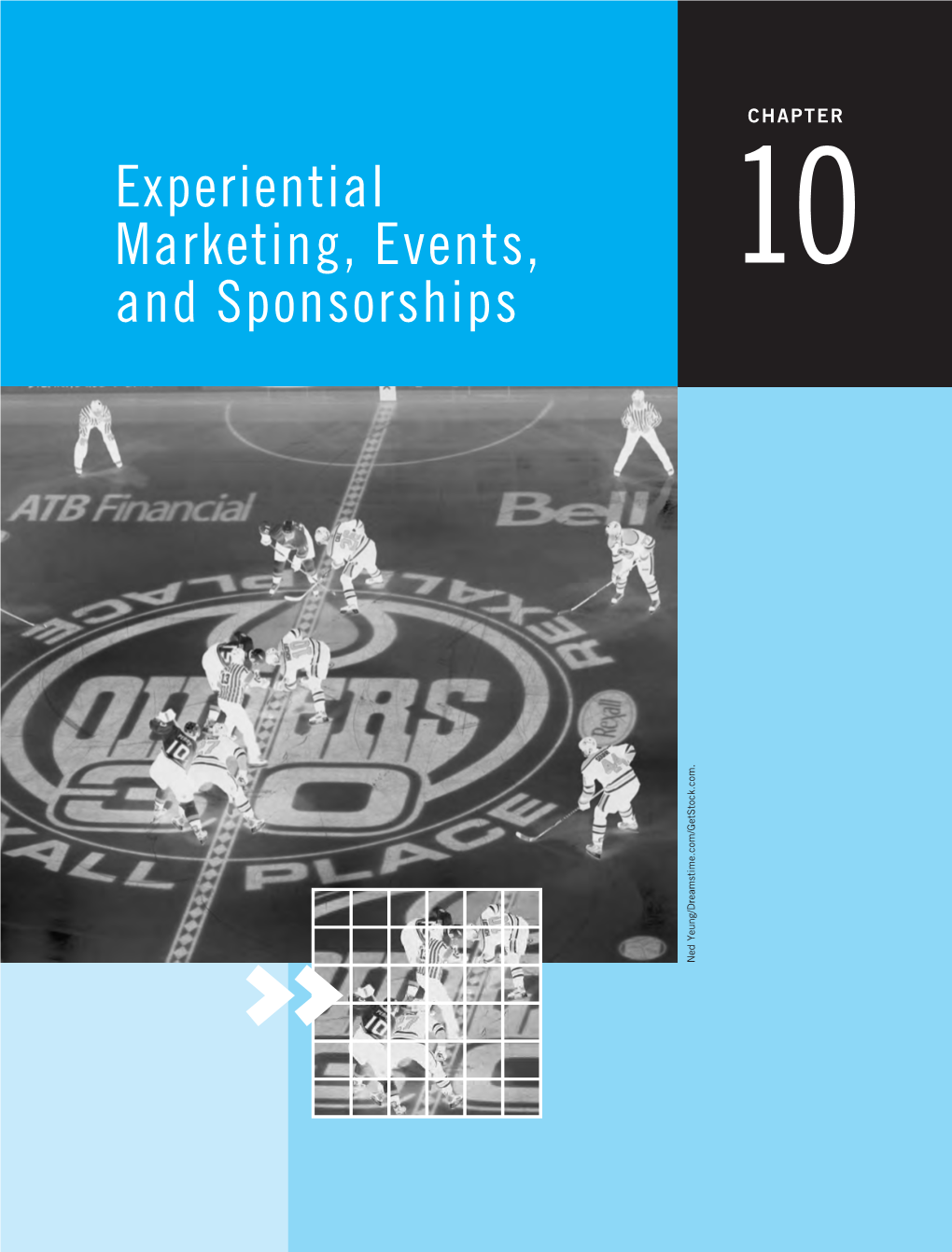 Experiential Marketing, Events, and Sponsorships, and Shows How a Variety of Companies Reap the Benefits of These Forms of Marketing Communications