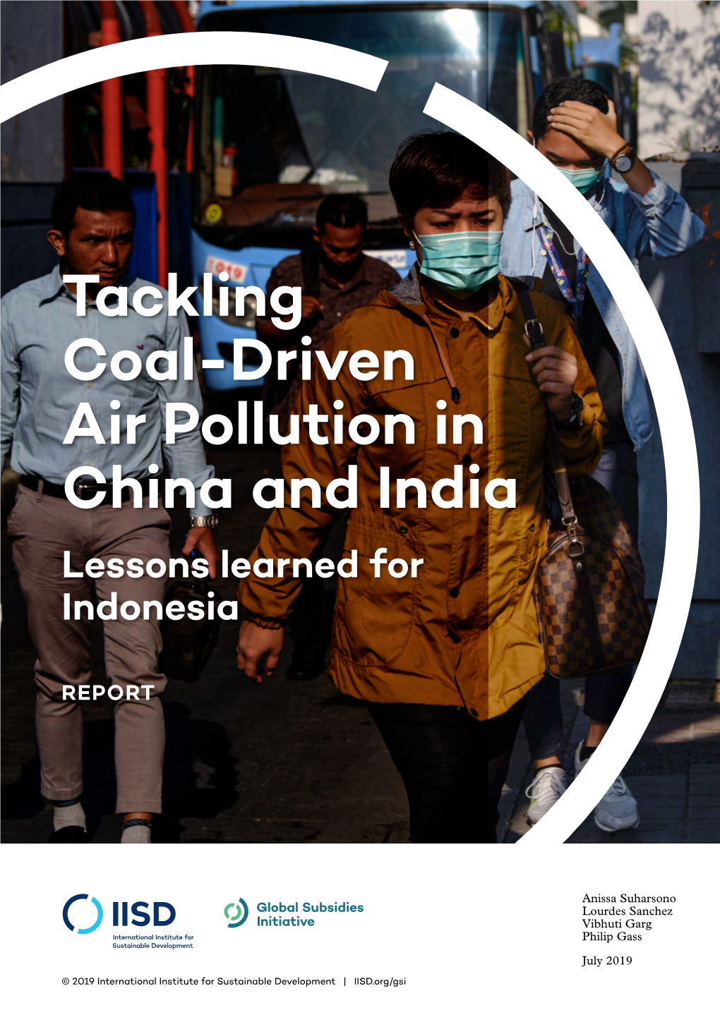 Tackling Coal-Driven Air Pollution in China and India Lessons Learned for Indonesia