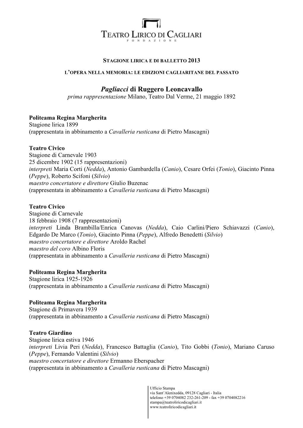 Pagliacci Di Ruggero Leoncavallo Prima Rappresentazione Milano, Teatro Dal Verme, 21 Maggio 1892