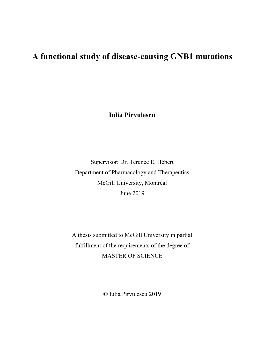 A Functional Study of Disease-Causing GNB1 Mutations