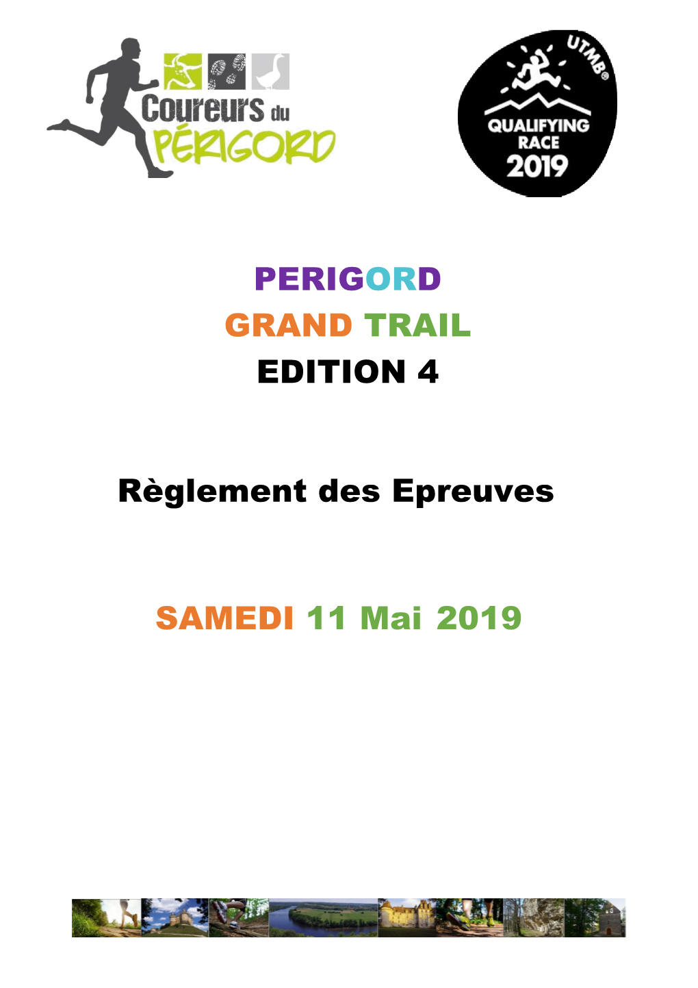 PERIGORD GRAND TRAIL EDITION 4 Règlement Des Epreuves SAMEDI