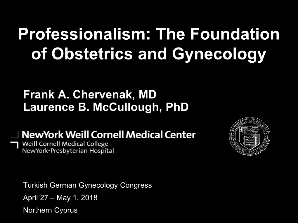 Professionalism: the Foundation of Obstetrics and Gynecology