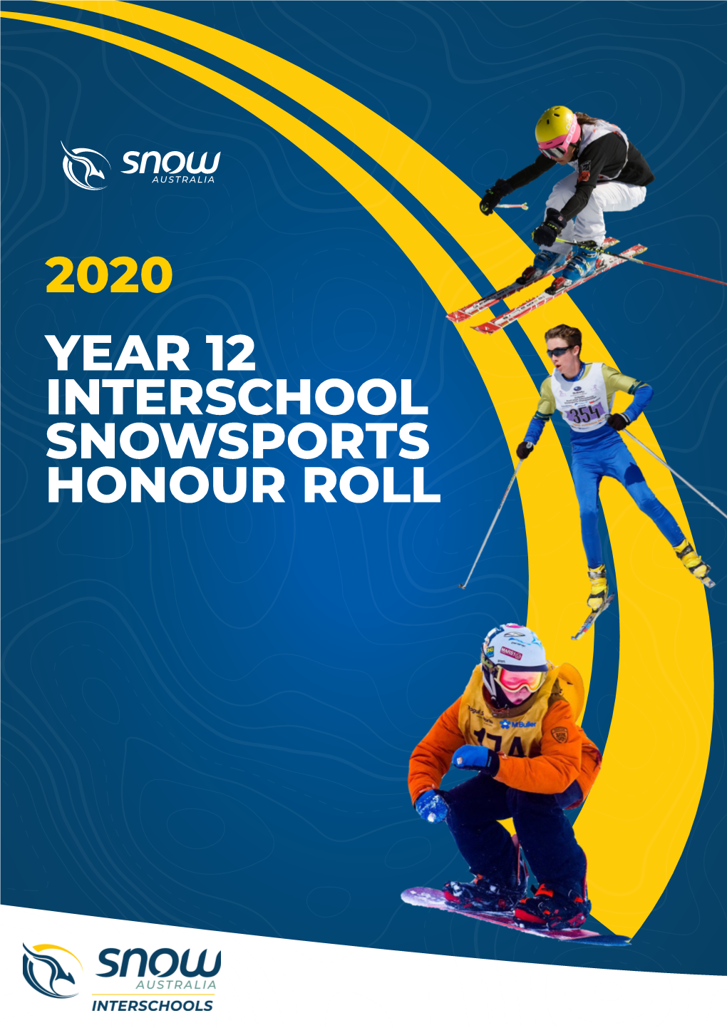 2020 Year 12 Interschool Snowsports Honour Roll 2020 - Year 12 Honour Roll
