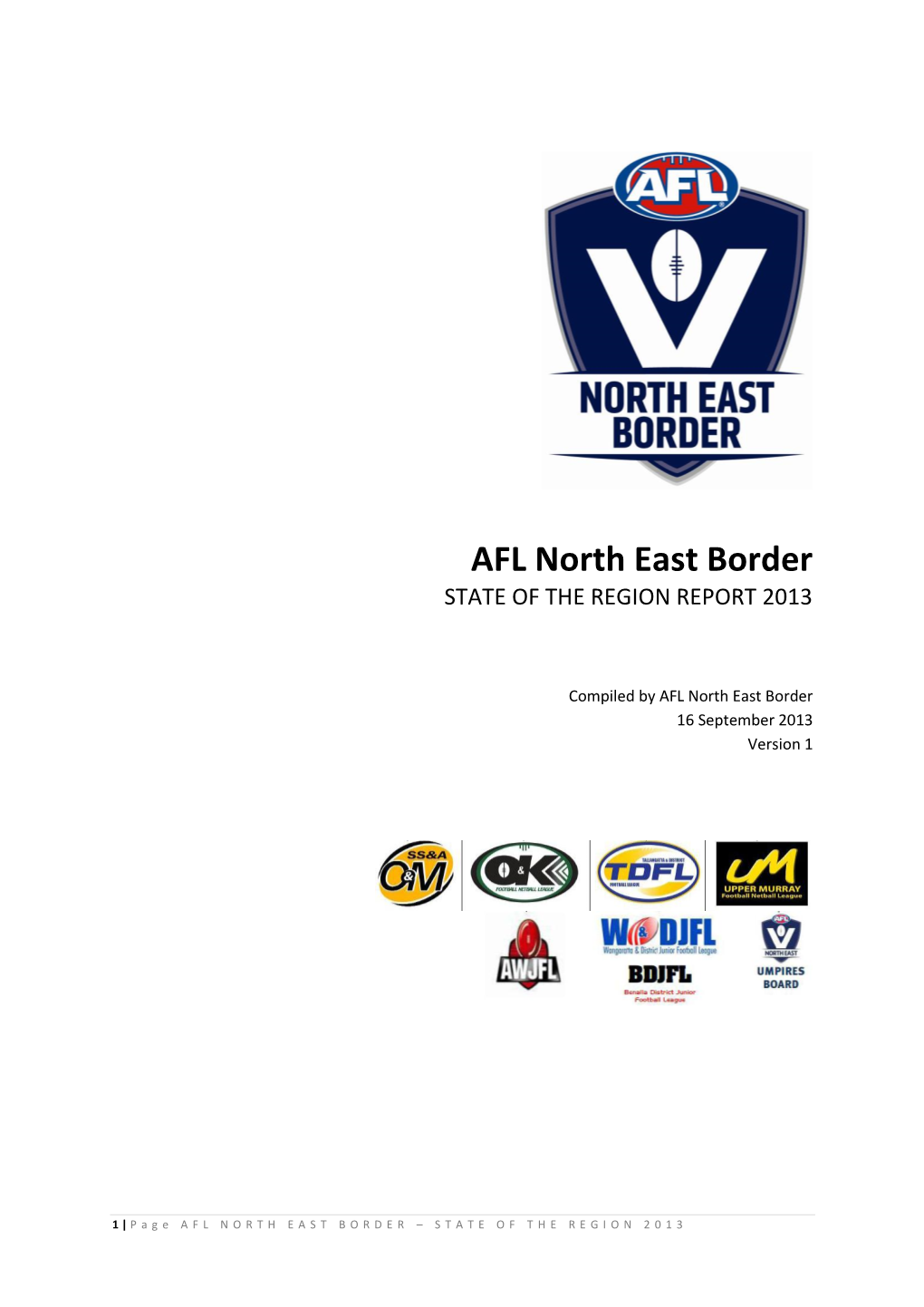 AFL North East Border STATE of the REGION REPORT 2013