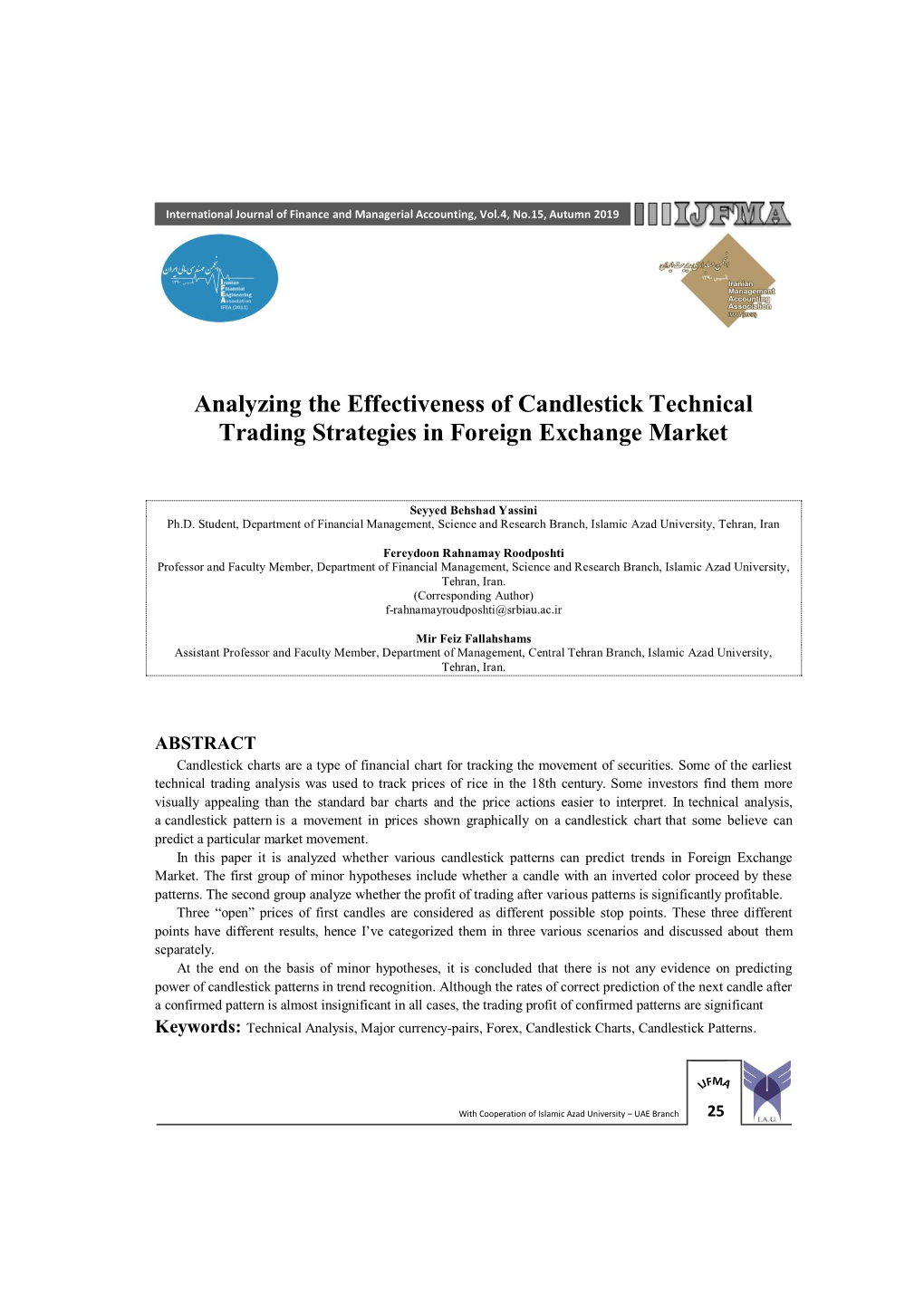 Analyzing the Effectiveness of Candlestick Technical Trading Strategies in Foreign Exchange Market