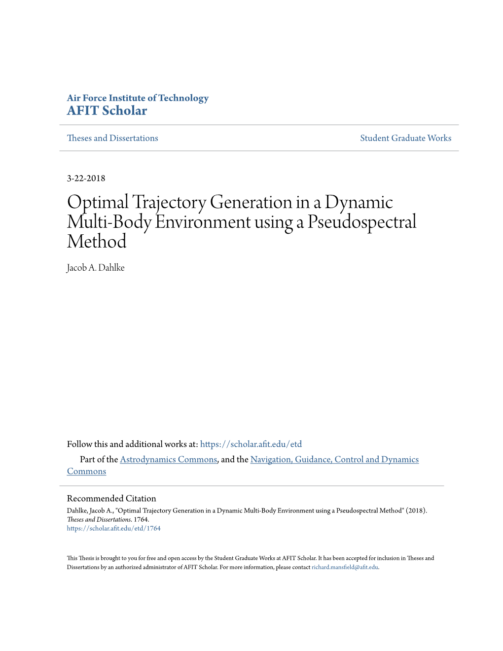 Optimal Trajectory Generation in a Dynamic Multi-Body Environment Using a Pseudospectral Method Jacob A