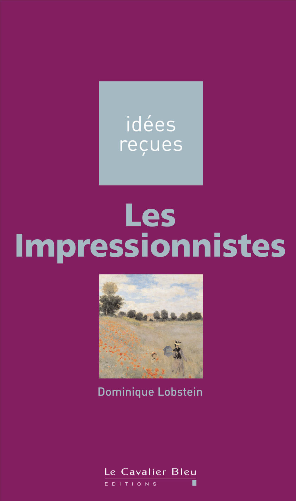 Les Impressionistes