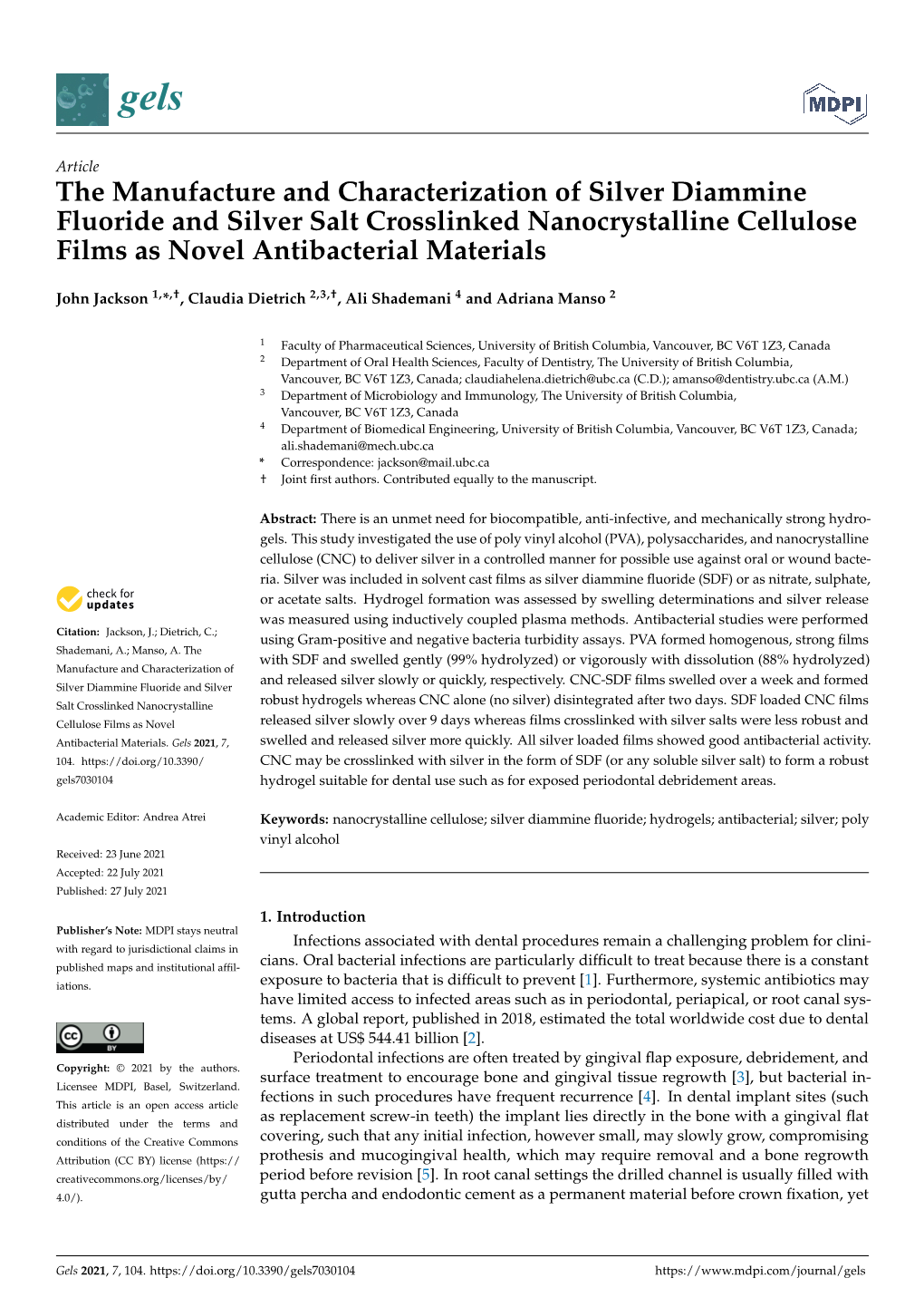 The Manufacture and Characterization of Silver Diammine Fluoride and Silver Salt Crosslinked Nanocrystalline Cellulose Films As Novel Antibacterial Materials