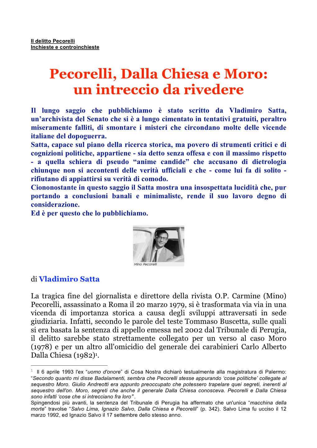 Pecorelli, Dalla Chiesa E Moro: Un Intreccio Da Rivedere