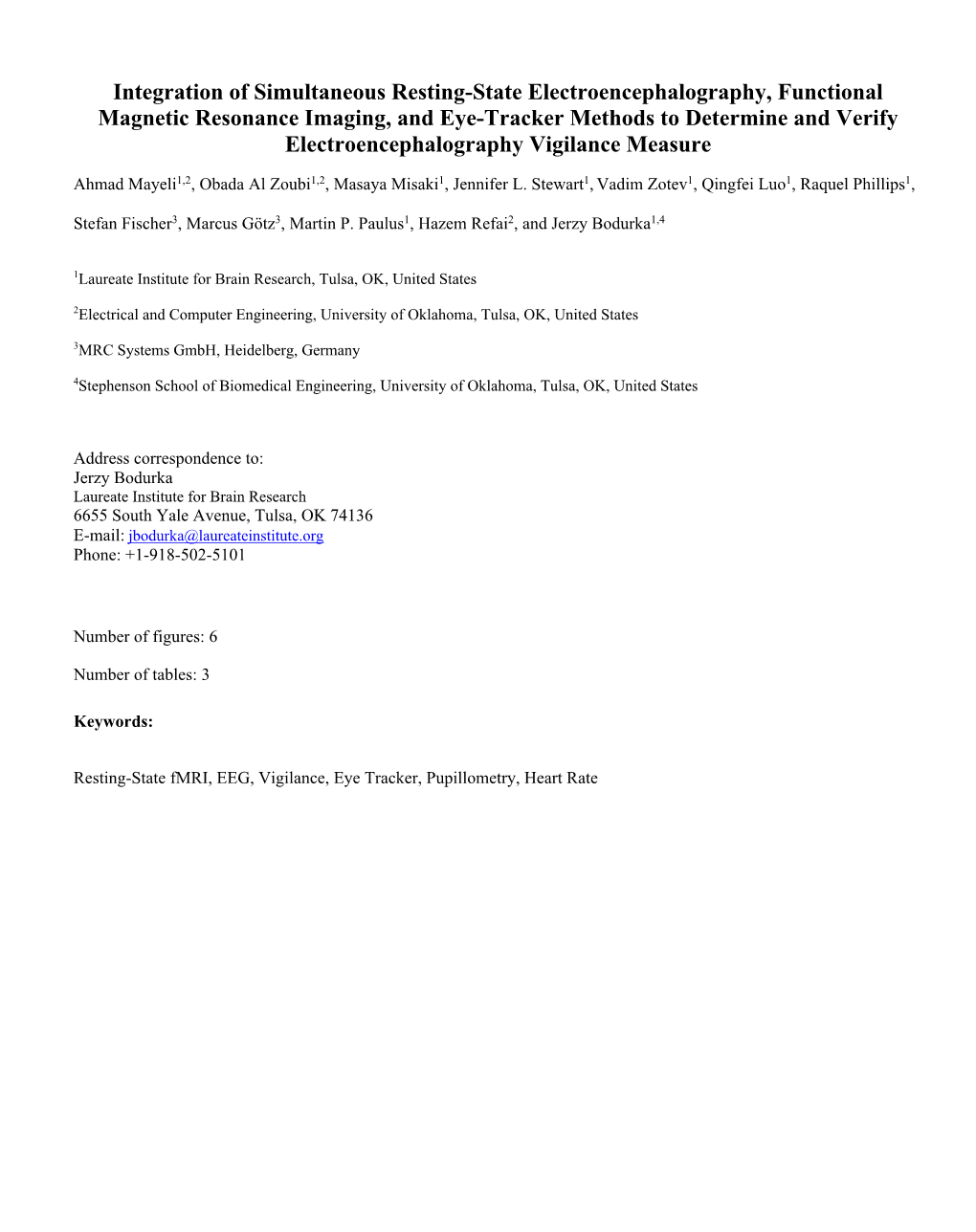 Integration of Simultaneous Resting-State