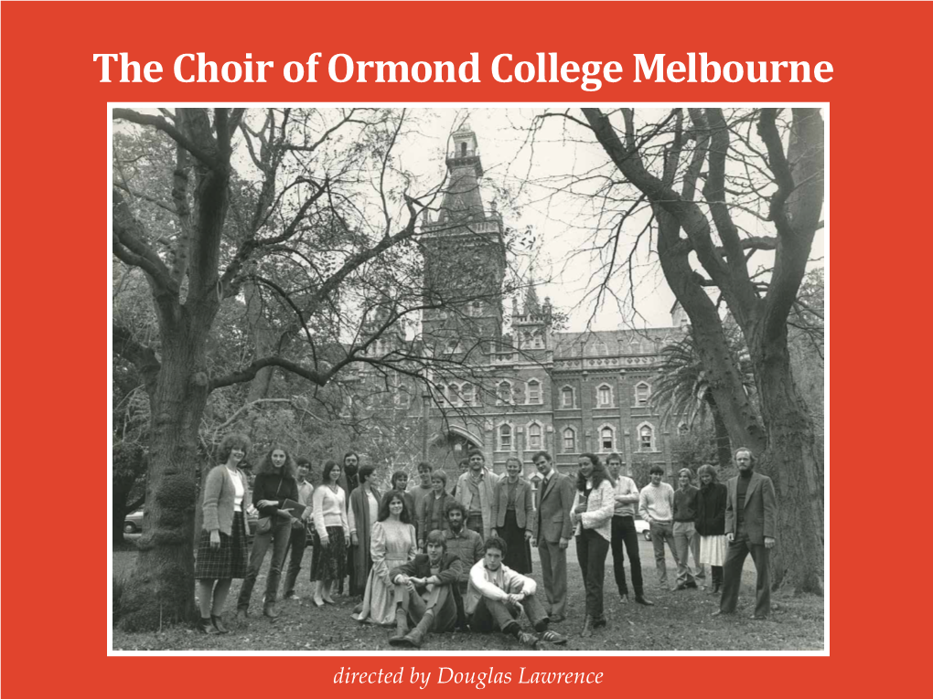 The Choir of Ormond College Melbourne