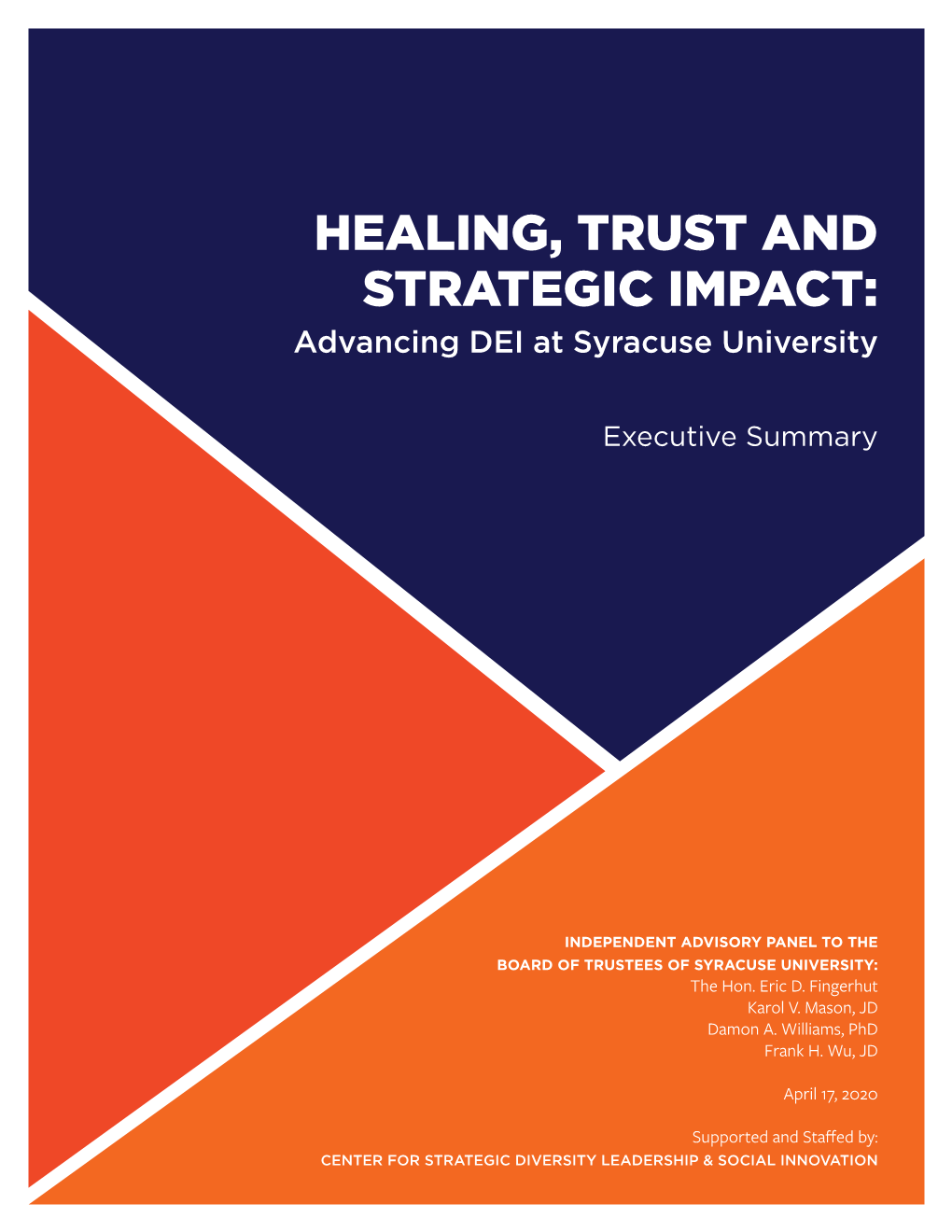 HEALING, TRUST and STRATEGIC IMPACT: Advancing DEI at Syracuse University