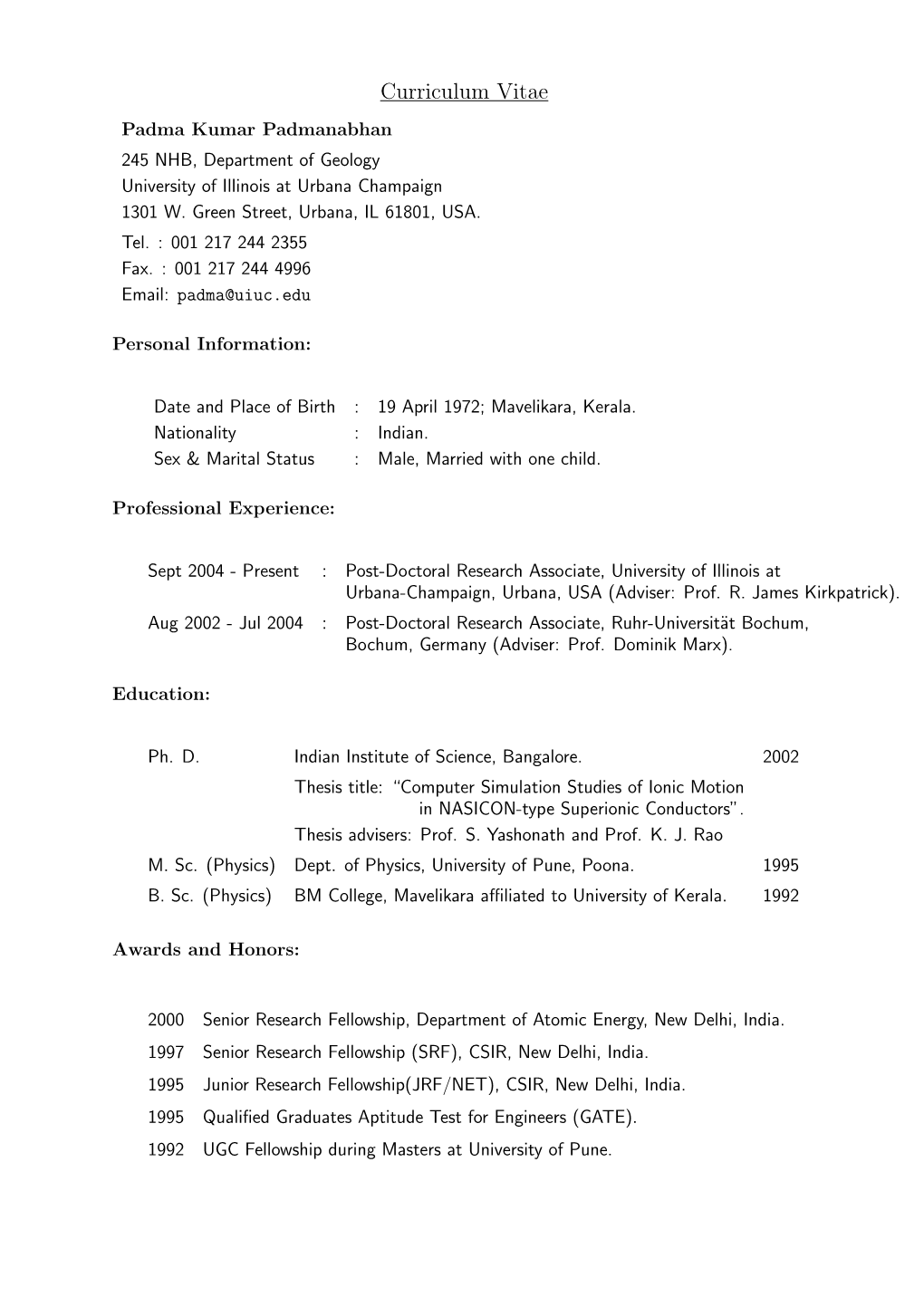 Curriculum Vitae Padma Kumar Padmanabhan 245 NHB, Department of Geology University of Illinois at Urbana Champaign 1301 W