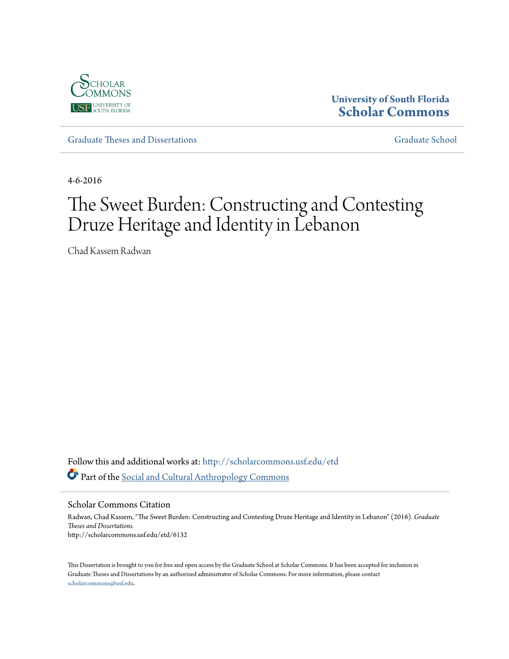 The Sweet Burden: Constructing and Contesting Druze Heritage and Identity in Lebanon