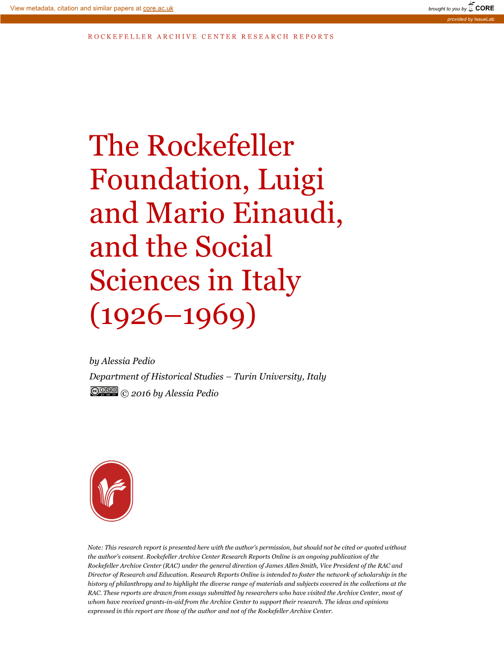 RAC RESEARCH REPORTS That “Italy, from the Point of View of the SS [Social Sciences], Is Practically Off the Map for the Time Being”.4