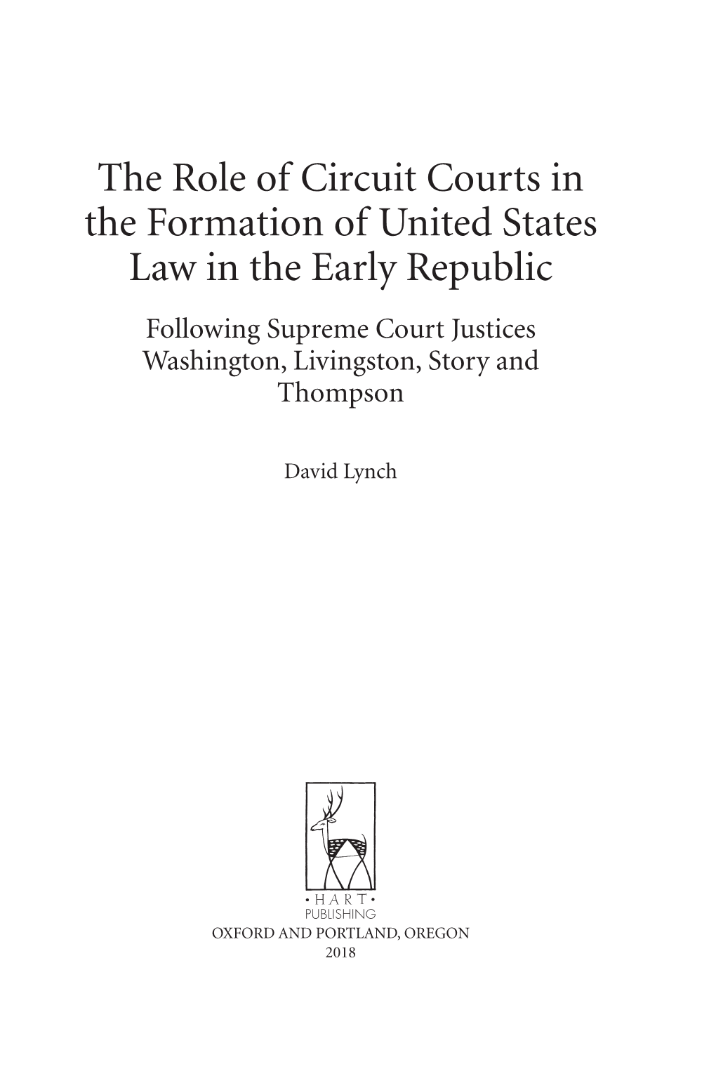 The Role of Circuit Courts in the Formation of United States Law in the Early Republic