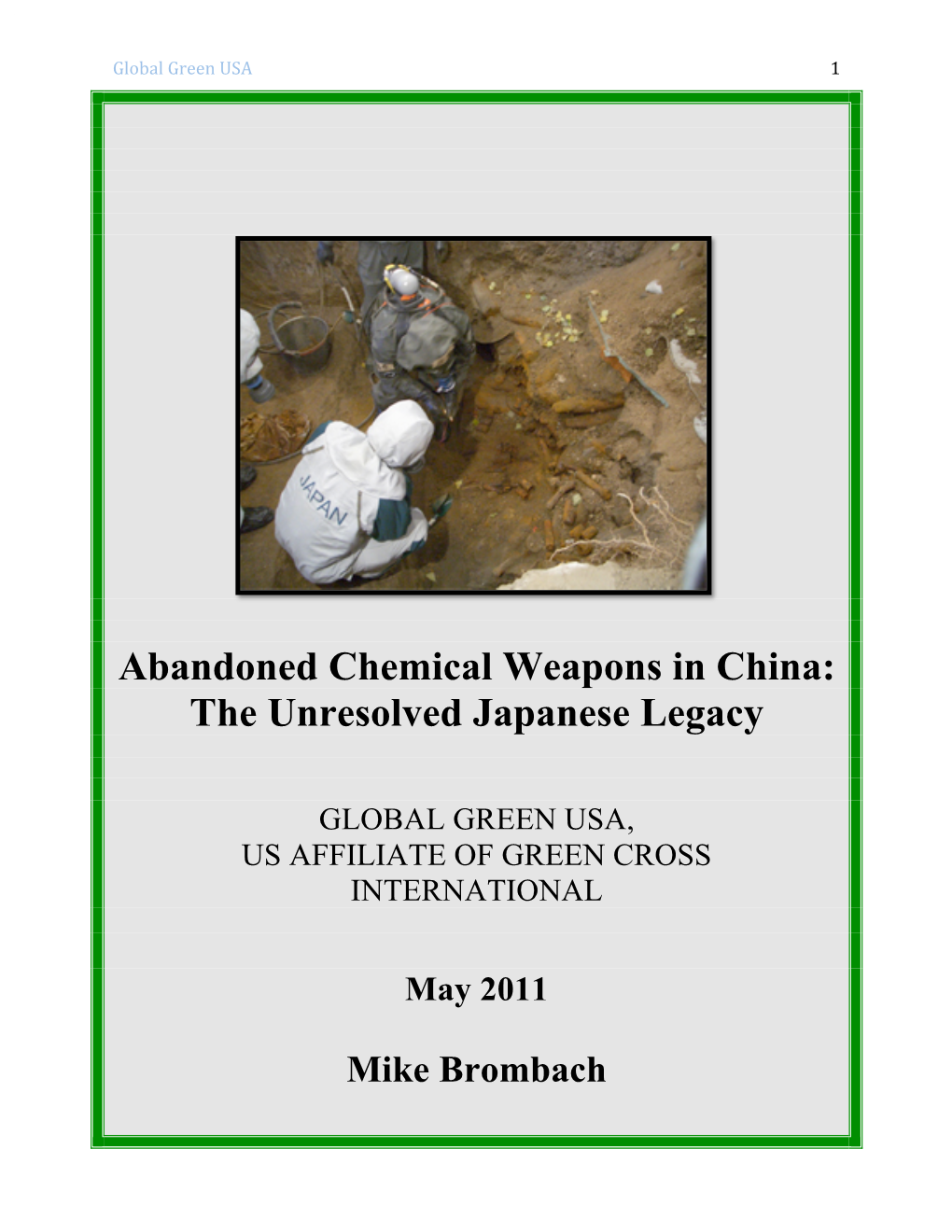Abandoned Chemical Weapons in China: the Unresolved Japanese Legacy