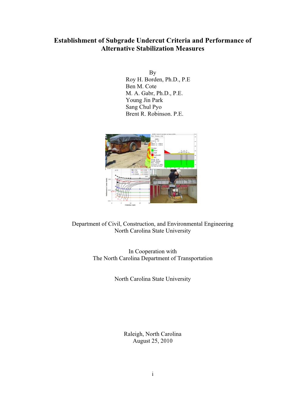 Establishment of Subgrade Undercut Criteria and Performance of Alternative Stabilization Measures