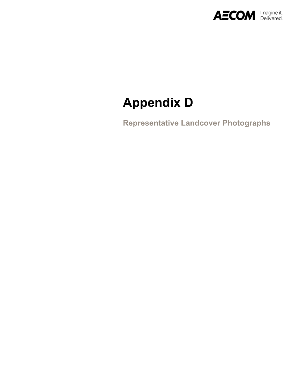 Appendix D, E and F
