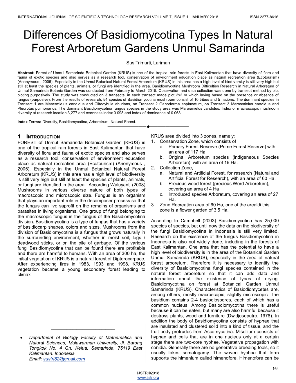 Differences of Basidiomycotina Types in Natural Forest Arboretum Gardens Unmul Samarinda