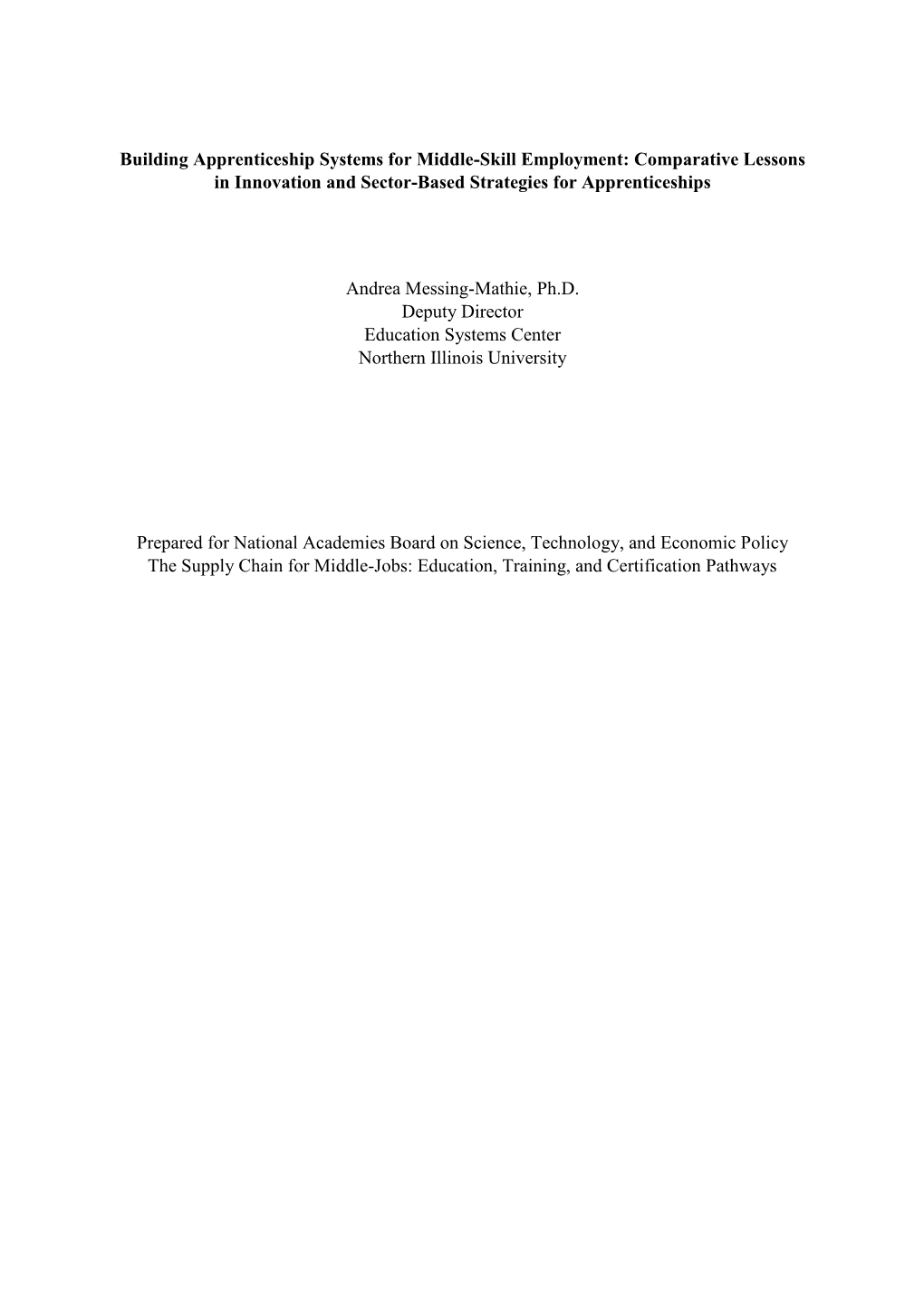 Building Apprenticeship Systems for Middle-Skill Employment: Comparative Lessons in Innovation and Sector-Based Strategies for Apprenticeships