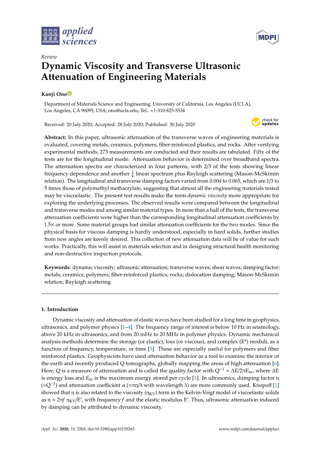 Dynamic Viscosity and Transverse Ultrasonic Attenuation of Engineering Materials