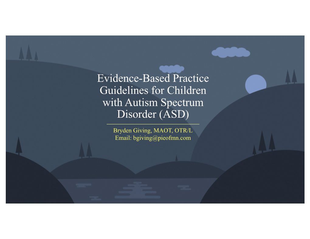 Evidence-Based Practices for Children with ASD Clinical Call May