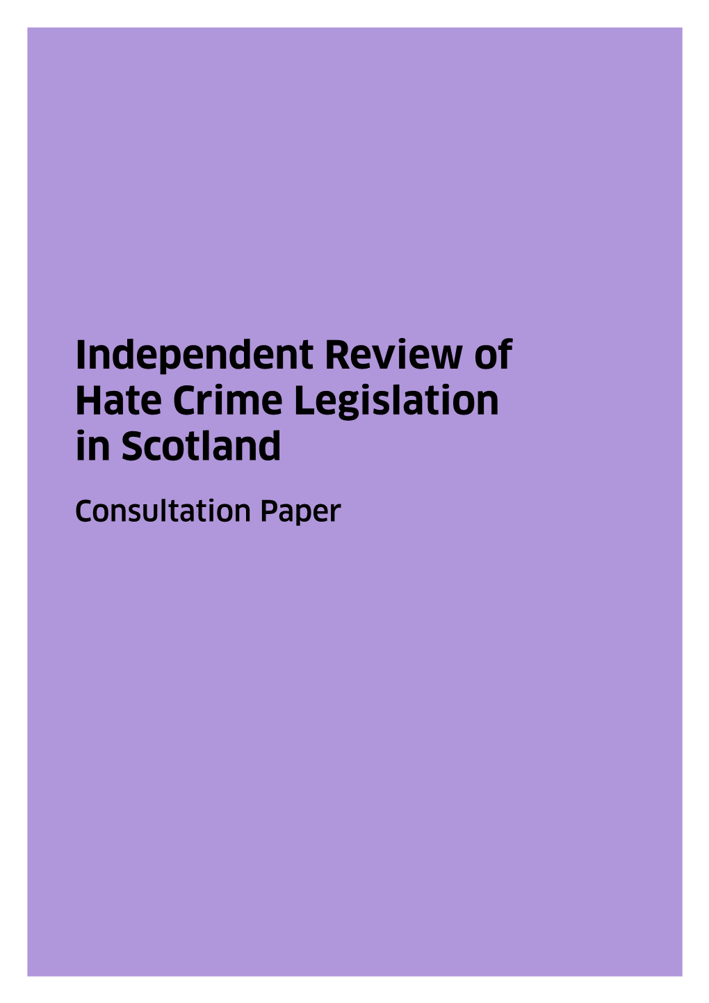 Independent Review of Hate Crime Legislation in Scotland