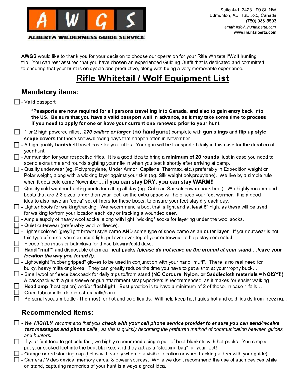 Rifle Whitetail / Wolf Equipment List Mandatory Items: - Valid Passport