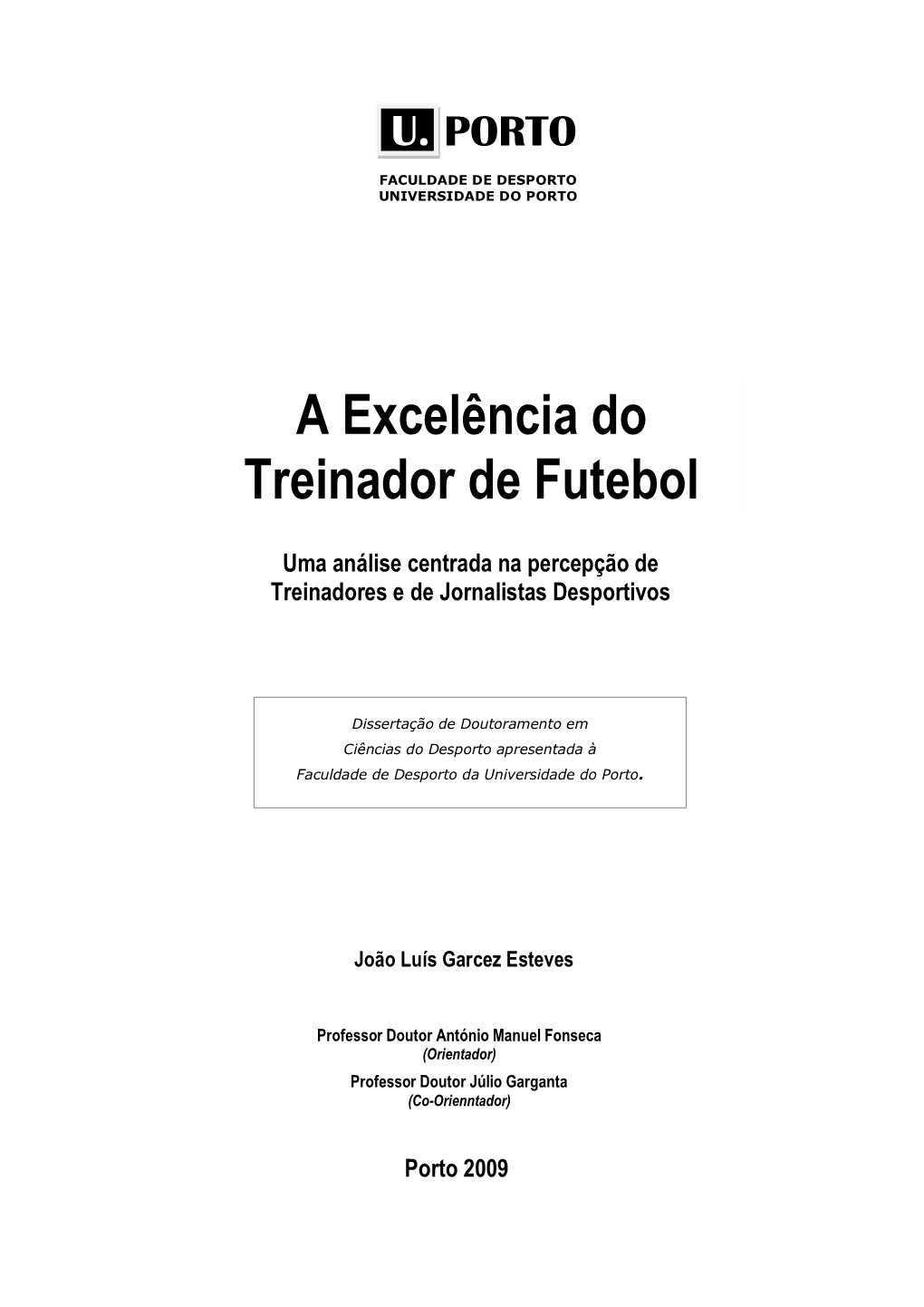 A Excelência Do Treinador De Futebol