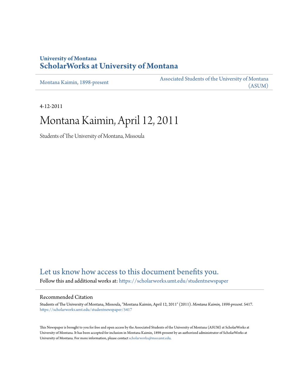Montana Kaimin, April 12, 2011 Students of the Niu Versity of Montana, Missoula