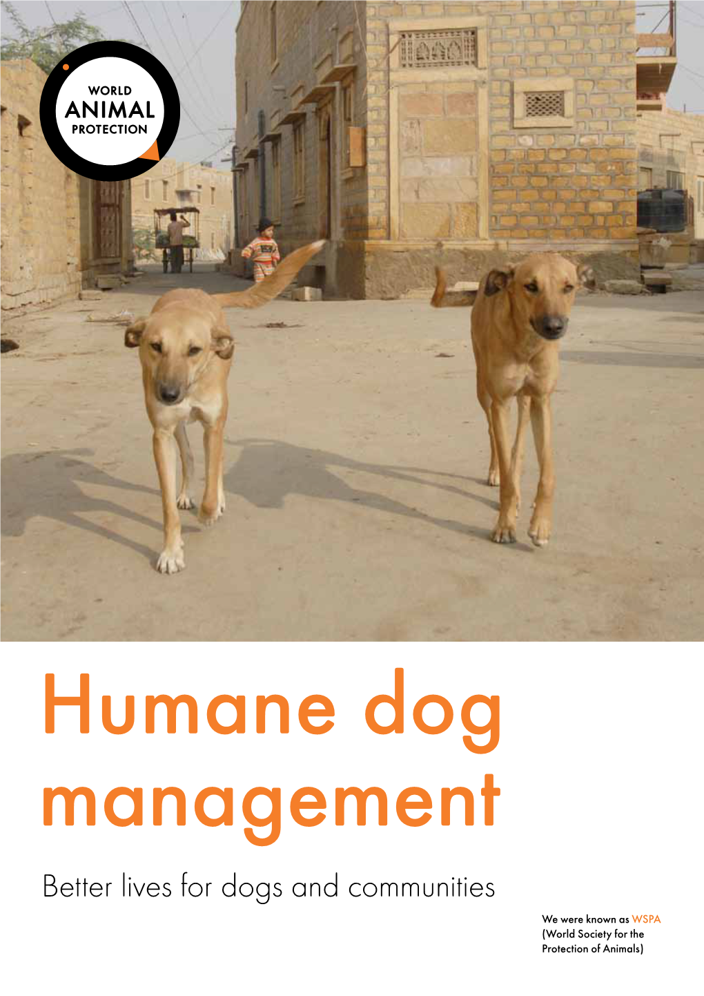 Better Lives for Dogs and Communities Contents