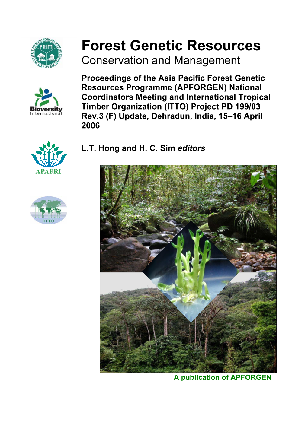 Forest Genetic Resources Conservation and Management