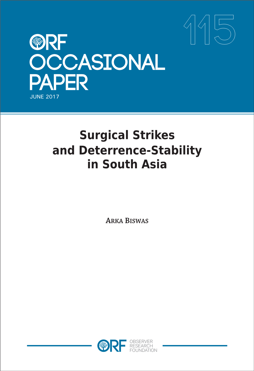 Surgical Strikes and Deterrence-Stability in South Asia