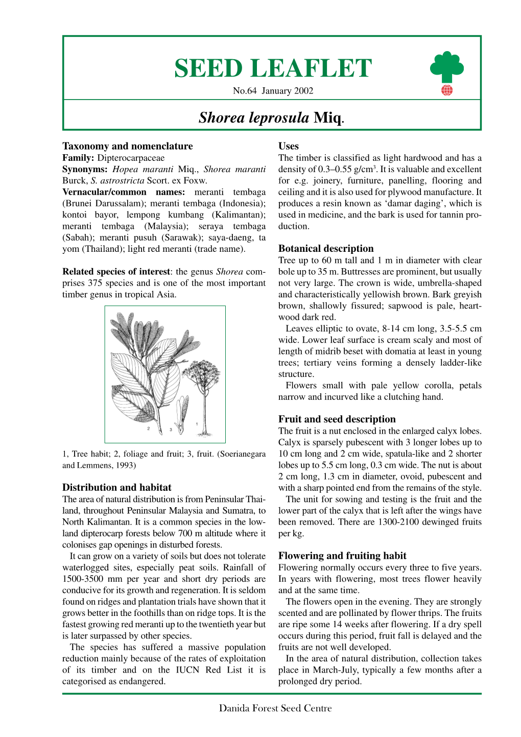 SEED LEAFLET No.64 January 2002 Shorea Leprosula Miq