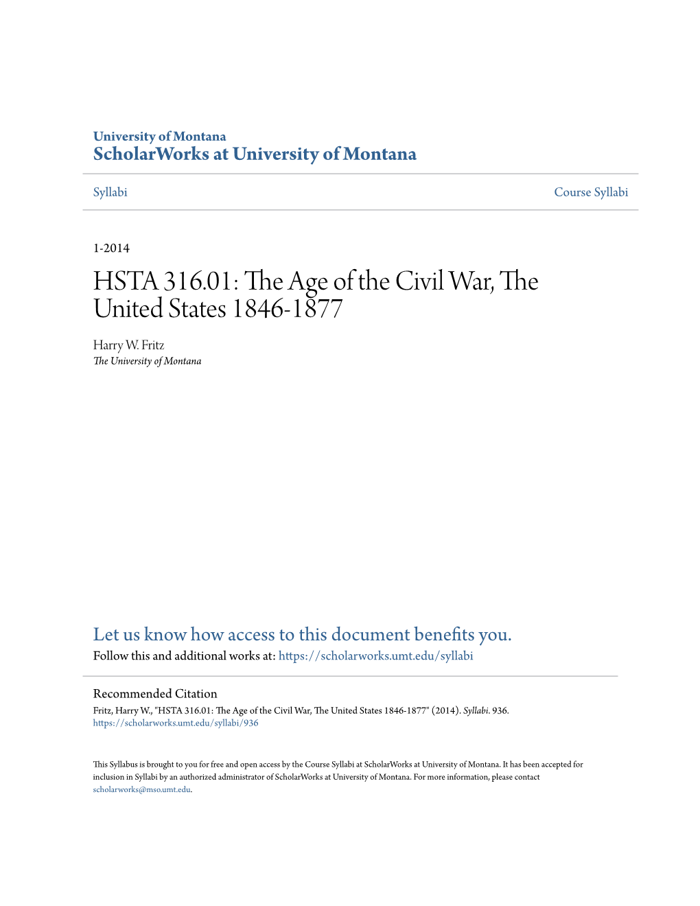 HSTA 316.01: the Age of the Civil War, the United States 1846-1877 Harry W