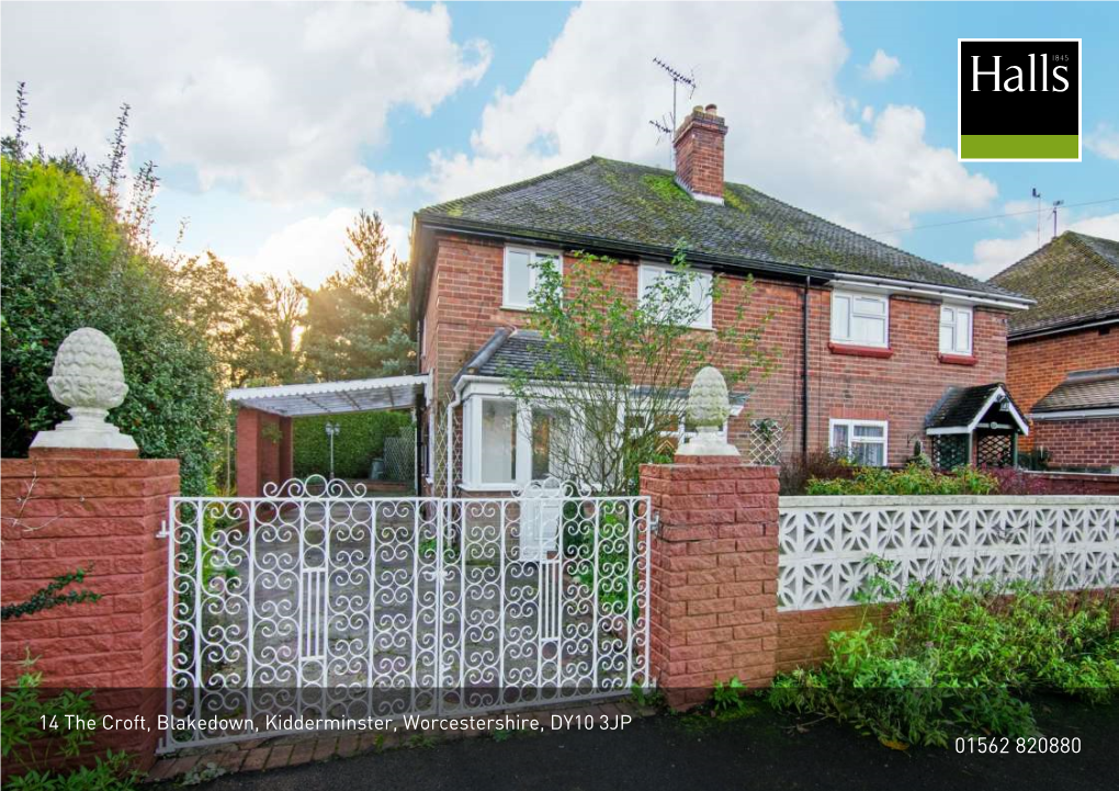 14 the Croft, Blakedown, Kidderminster, Worcestershire, DY10 3JP 01562 820880