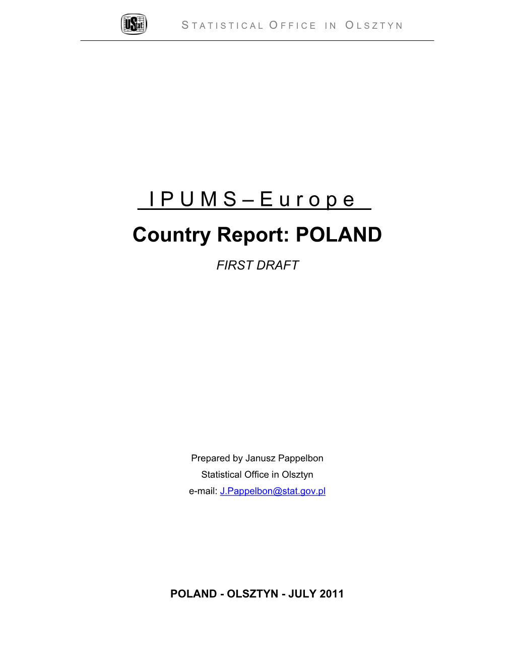 I P U M S – E U R O P E . Country Report: POLAND
