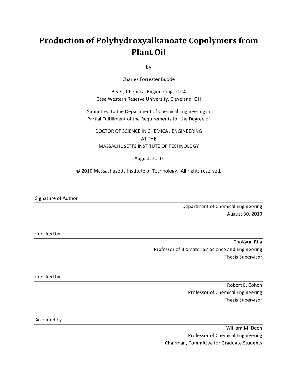 Production of Polyhydroxyalkanoate Copolymers from Plant Oil