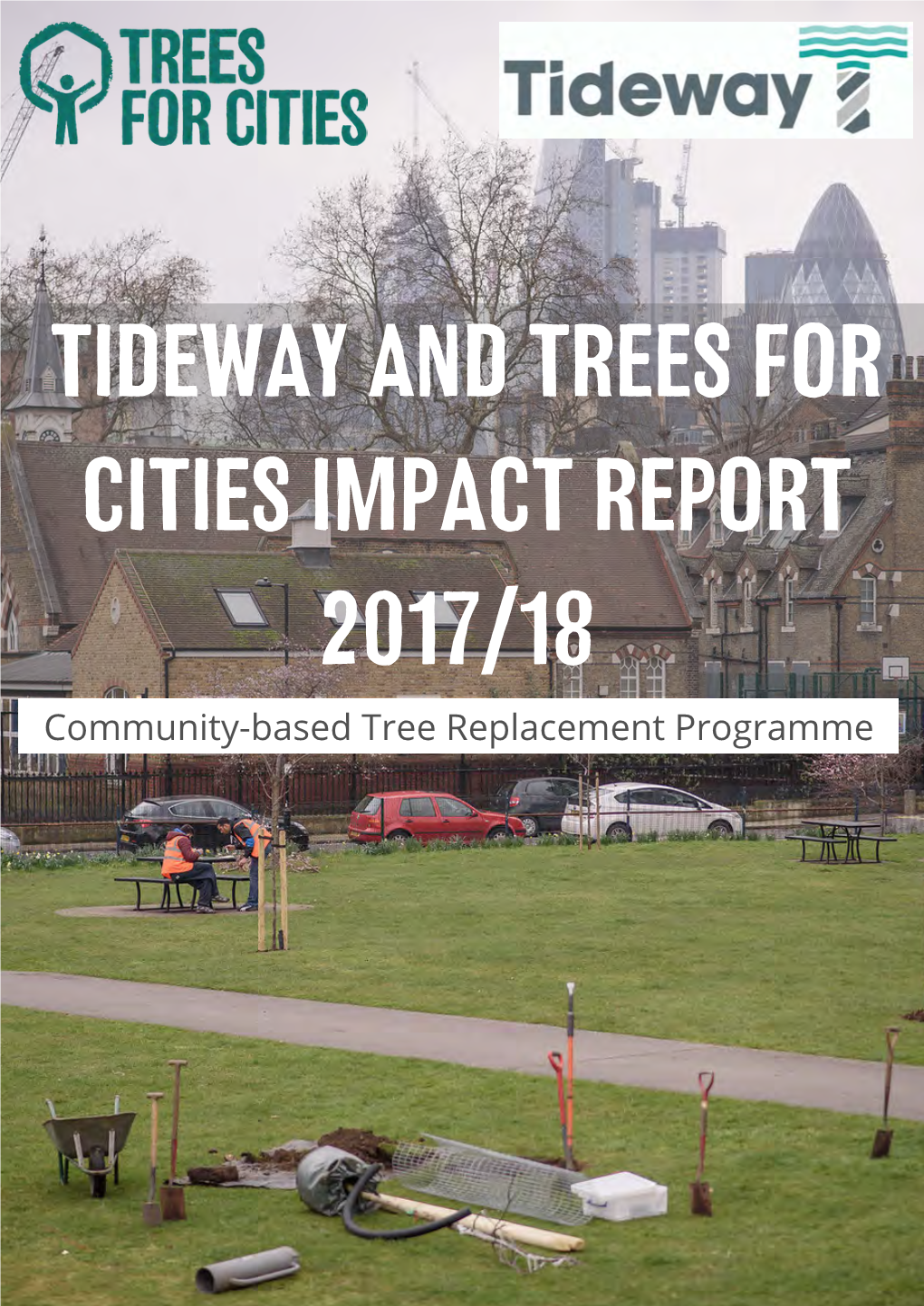 Trees for Cities Impact Report 2017/18