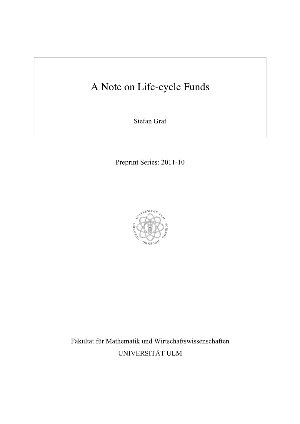 2011-07 a Note on Life-Cycle Funds