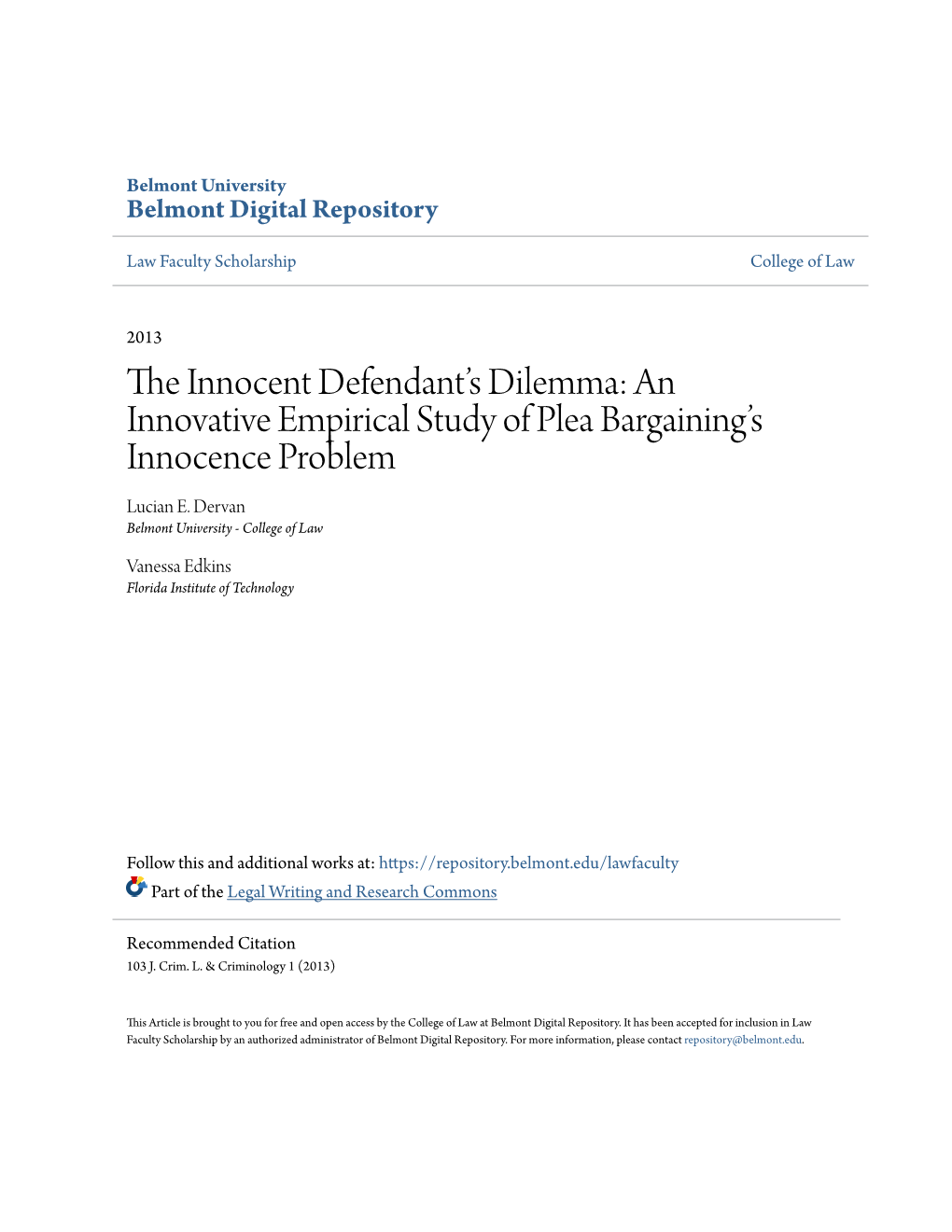 An Innovative Empirical Study of Plea Bargaining's Innocence Problem Lucian E