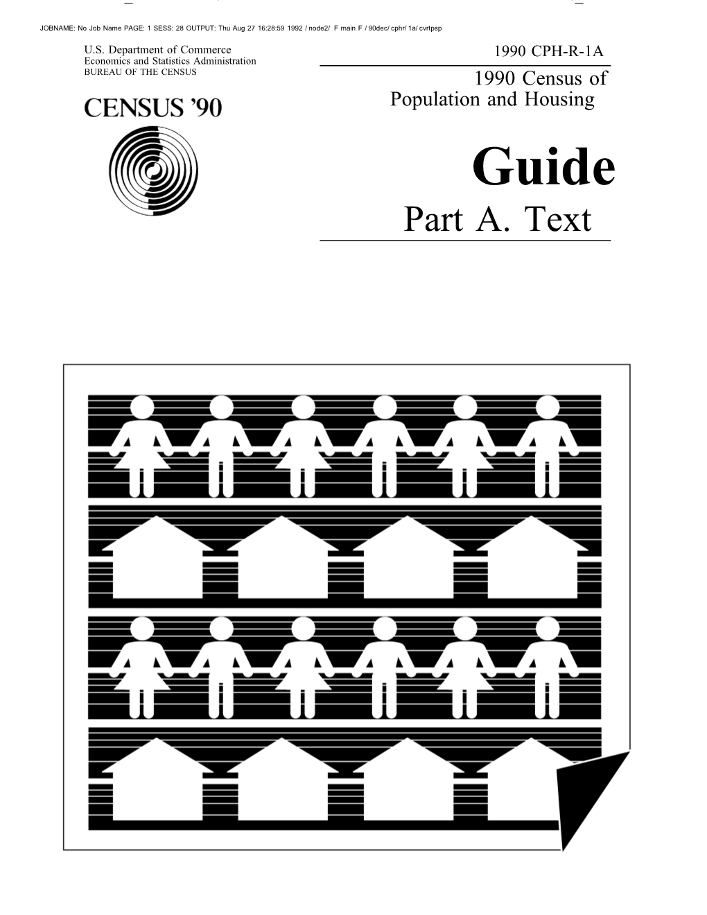 Part A. Text JOBNAME: No Job Name PAGE: 1 SESS: 58 OUTPUT: Thu Aug 27 15:52:07 1992 / Node2/ F Main F / 90Dec/ Cphr/ 1A/ Ack ACKNOWLEDGMENTS
