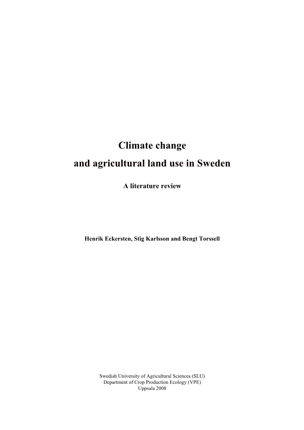 Climate Change and Agricultural Land Use in Sweden