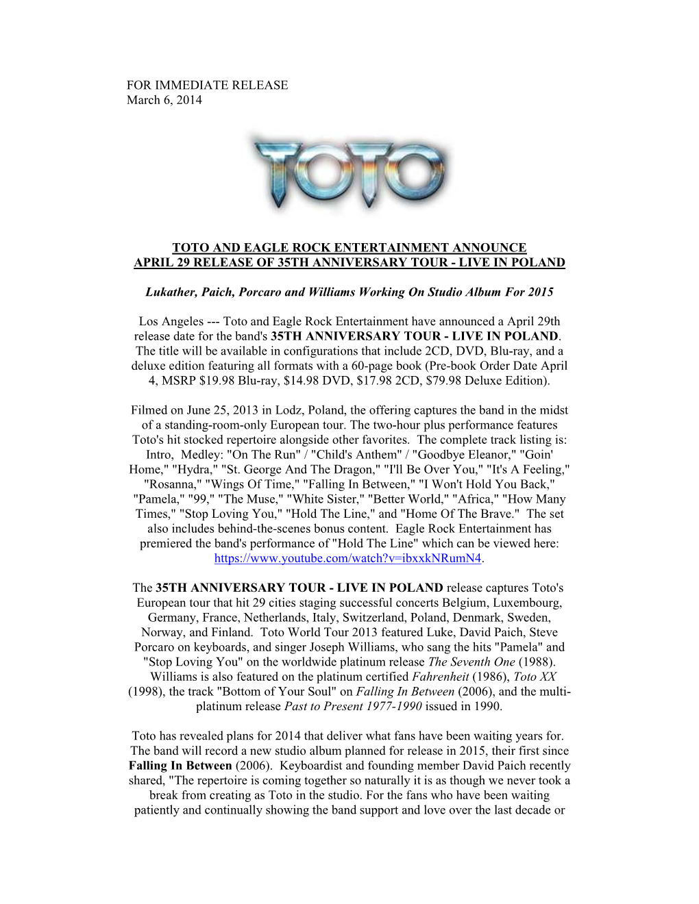 FOR IMMEDIATE RELEASE March 6, 2014 TOTO AND